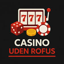 Bedste Online Casino Uden ROFUS – Spil Uden Bekymringer