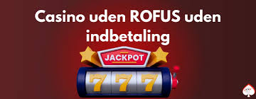Casino Sider uden ROFUS Oplev Friheden ved Online Spil
