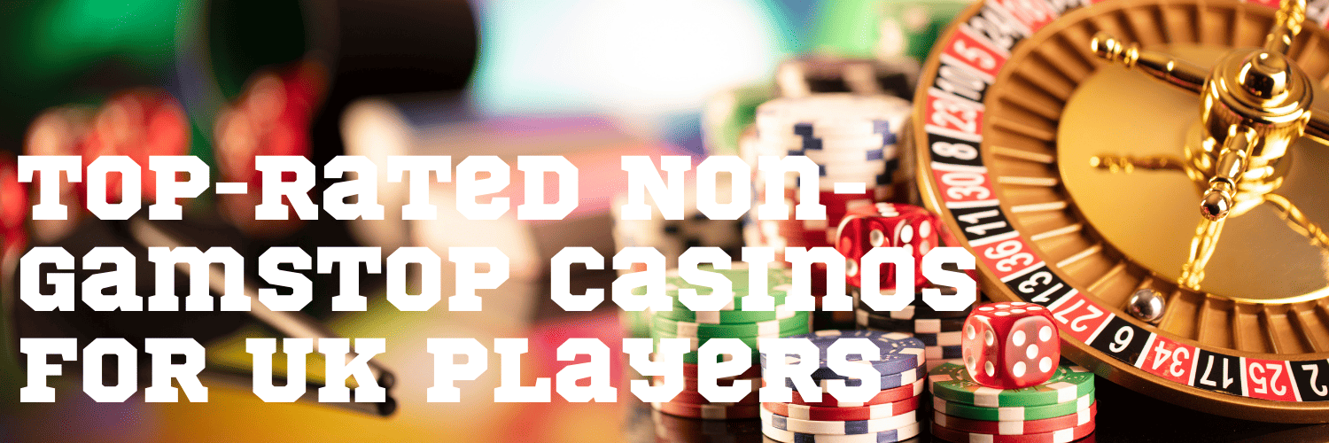 Discover the Best Casinos Not on Gamstop UK 1676572238