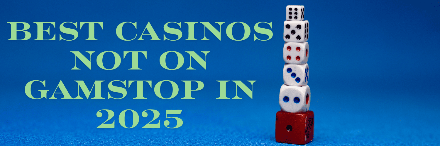 Exploring Casinos Not Registered on Gamstop 1722540629