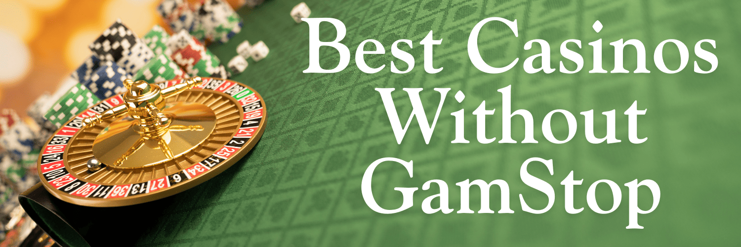 Sites Not Blocked by GamStop Your Guide to Online Gambling Sites Not Blocked by GamStop Your Guide to Online Gambling